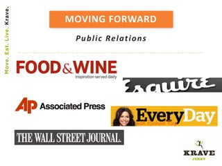 MOVING FORWARD
 P u b l i c Re l a t i o n s
 