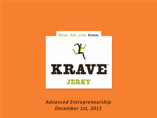 Advanced Entrepreneurship
   December 1st, 2011
 