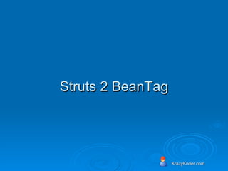 Struts 2 BeanTag 