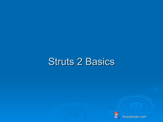 Struts 2 Basics 