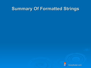 Summary Of Formatted Strings 
