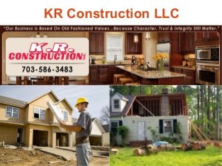 KR Construction LLC
 