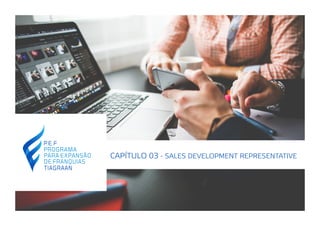 CAPÍTULO 03 - SALES DEVELOPMENT REPRESENTATIVE
 