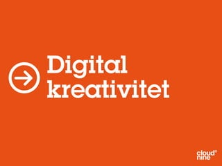 Digital
kreativitet
 