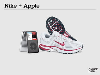 Nike + Apple
 