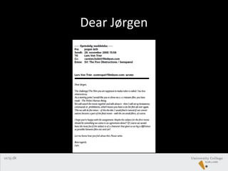 Dear Jørgen
 
