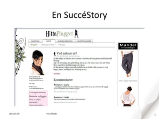 En SuccéStory
2015-01-29 20Tiina Thölén
 