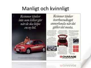 Manligt och kvinnligt
 