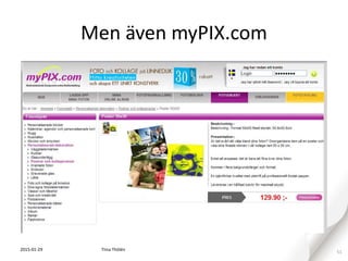 Men även myPIX.com
2015-01-29 51Tiina Thölén
 