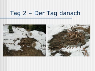 Tag 2 – Der Tag danach 
