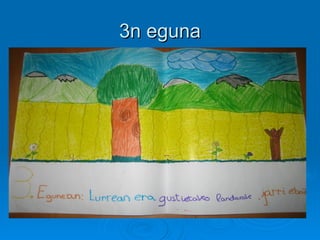 3n eguna 