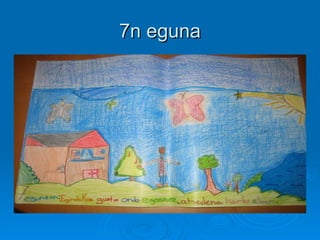 7n eguna 