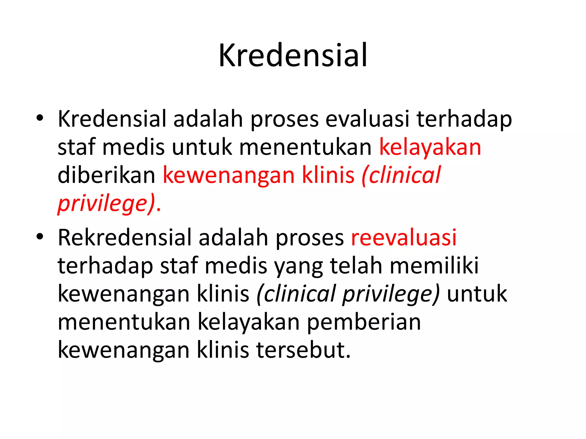 Kredensial tenaga medik ( baru ) PPTX