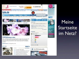 Meine
Startseite
im Netz?
 