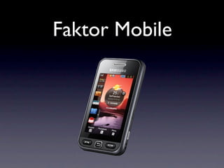 Faktor Mobile
 