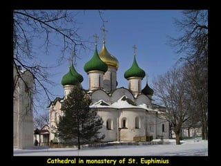 Cathedral in monastery of St. Euphimius 