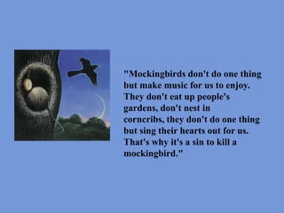 Arthur (Boo) Radley – a thirty-three-year-old recluse who lives next door