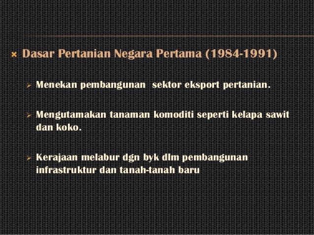 Dasar Automatif Nasional & Dasar Pertanian Negara