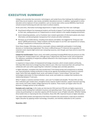 EXECUTIVE SUMMARY
   Colleges and universities face economic, technological, and market forces that challenge the traditio...