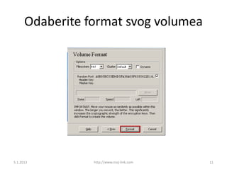 Odaberite format svog volumea




5.1.2013         http://www.moj-link.com   11
 
