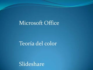 Microsoft Office Teoría del color Slideshare 