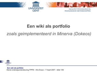 Een wiki als portfolio zoals geimplementeerd in Minerva (Dokeos) 