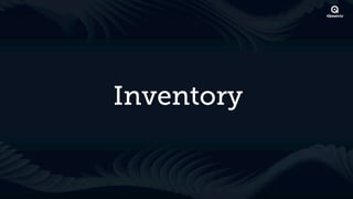 Inventory
 
