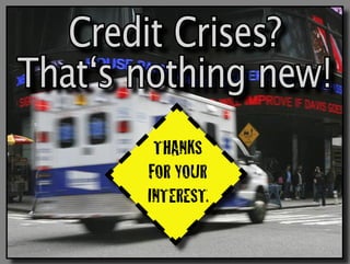 Credit Crises Contest