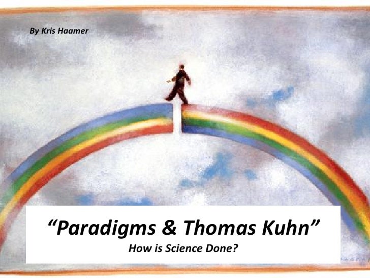 kuhn paradigm shift kuhn paradigm shift