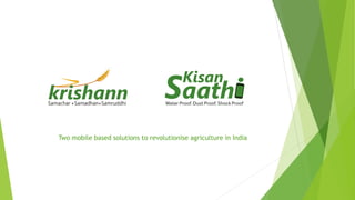 Two mobile based solutions to revolutionise agriculture in India
 