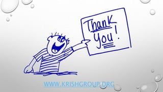 WWW.KRISHGROUP.ORG
 