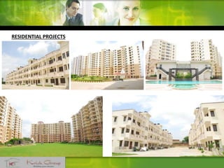 RESIDENTIAL PROJECTS
 
