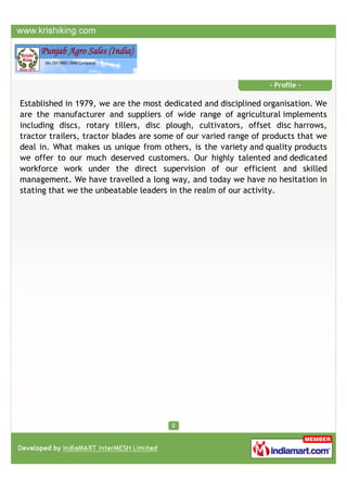 - Profile -

Established in 1979, we are the most dedicated and disciplined organisation. We
are the manufacturer and supp...