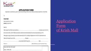 Application
Form
of Krish Mall
 