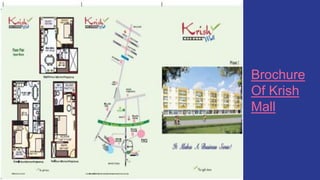 Brochure
Of Krish
Mall
 