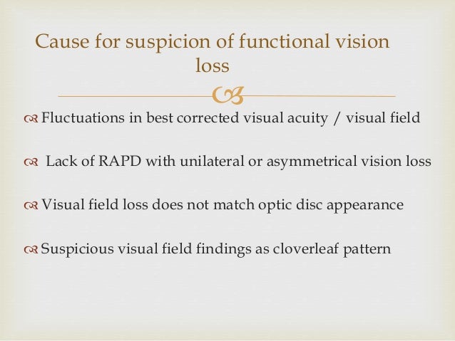 Functional vision loss differentiating functional vision loss from