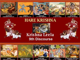 Krishna Leela 9th Discourse HARE KRISHNA 