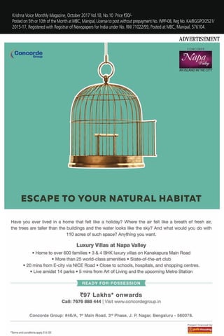 Krishna Voice Monthly Magazine, October 2017 Vol.18, No.10 Price `30/-
Posted on 5th or 10th of the Month at MBC, Manipal, License to post without prepayment No. WPP-08, Reg No. KA/BGGPO/2521/
2015-17, Registered with Registrar of Newspapers for India under No. RNI 71022/99, Posted at MBC, Manipal, 576104.
ADVERTISEMENT
 