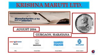 AUGUST 2004
GURGAON, HARAYANA
 