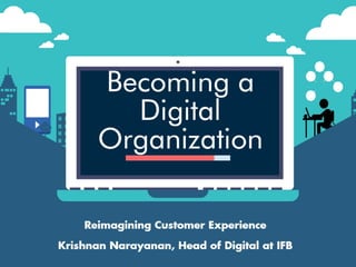 Krishnan   becoming a digital organization