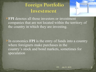 Krishnendu k p foreign portfolio investment | PPT