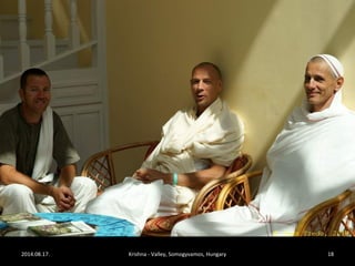 2014.08.17. Krishna - Valley, Somogyvamos, Hungary 18 
 