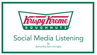 Krispy Kreme Social Media Listening