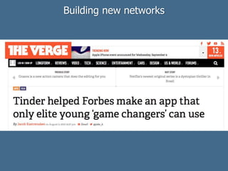 Building new networks
 