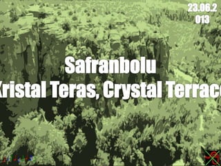 Kristal Teras, Crystal Terrace.ppsx