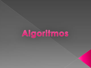 Algoritmos,[object Object]