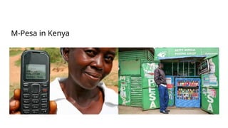 M-Pesa in Kenya
 