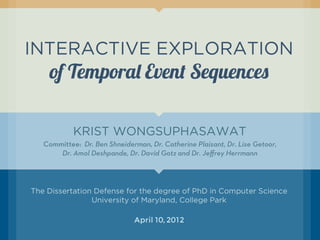Krist Wongsuphasawat's Dissertation Defense: Interactive Exploration of Temporal Event Sequences