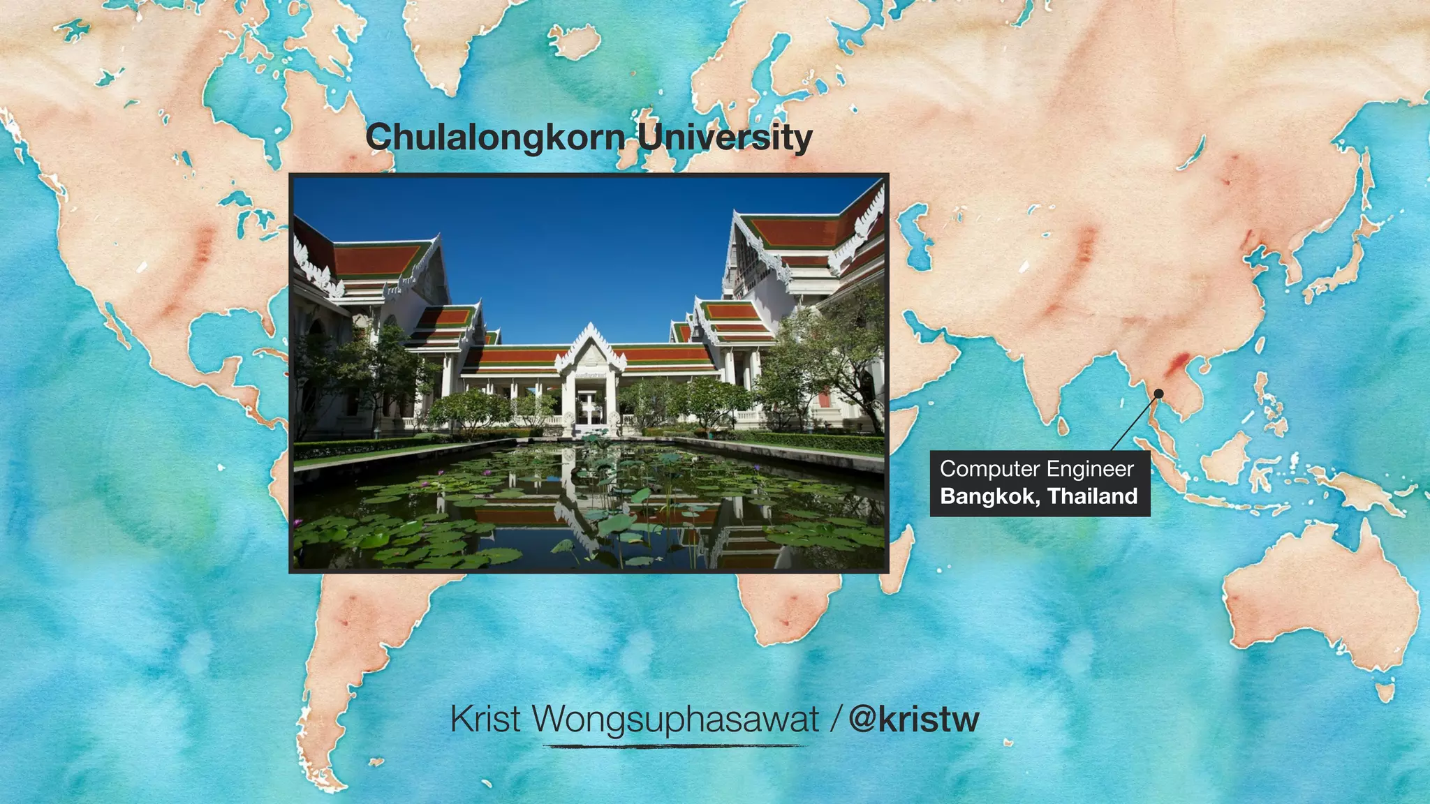 Computer Engineer 
Bangkok, Thailand 
Chulalongkorn University 
Krist Wongsuphasawat / @kristw 
 
