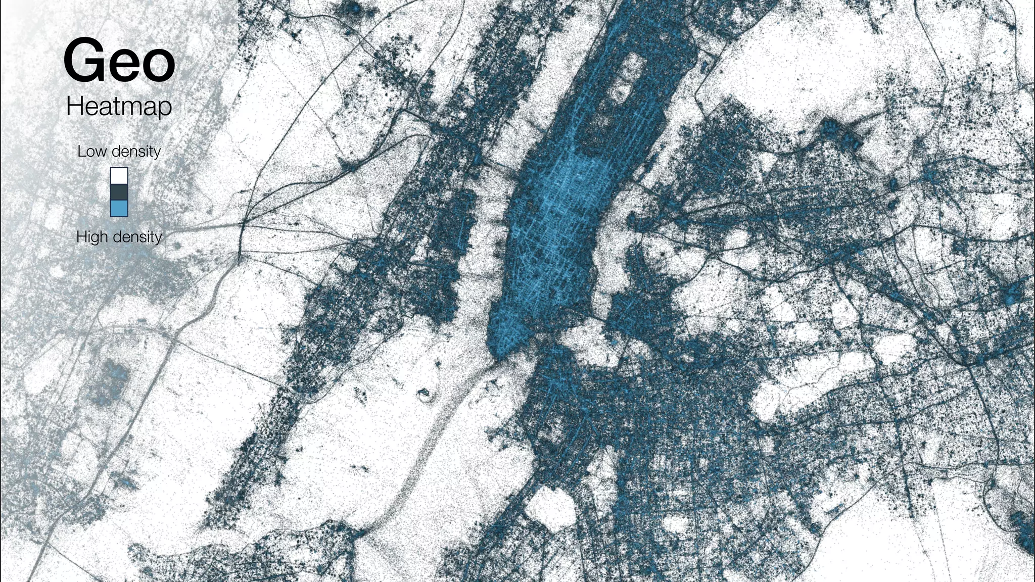 Geo 
Heatmap 
Low density 
High density 
 